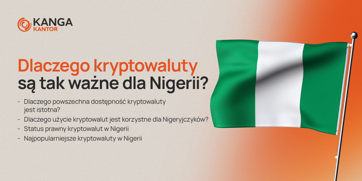 kanga-blog-post-img-Dlaczego kryptowaluty są tak ważne dla Nigerii?